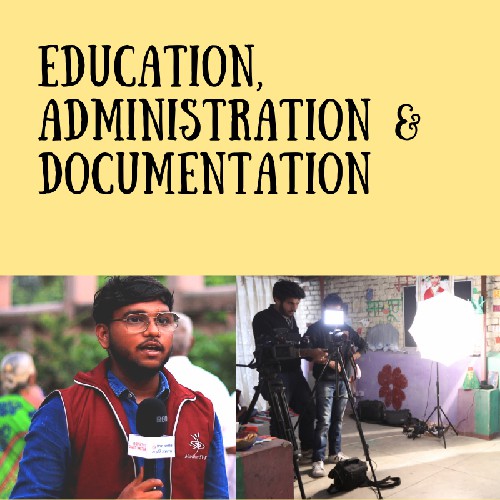 Education, Administration & Documentation