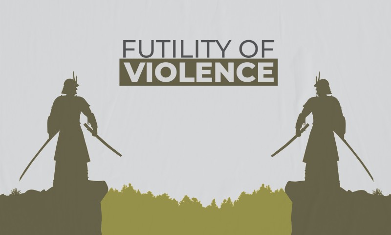 Futility Of Violence! djjs blog