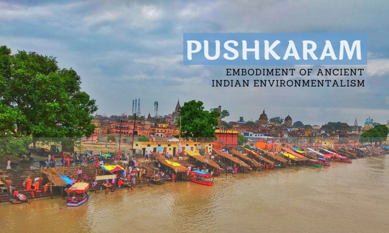 Pushkaram – Embodiment of Indian Environmentalism!