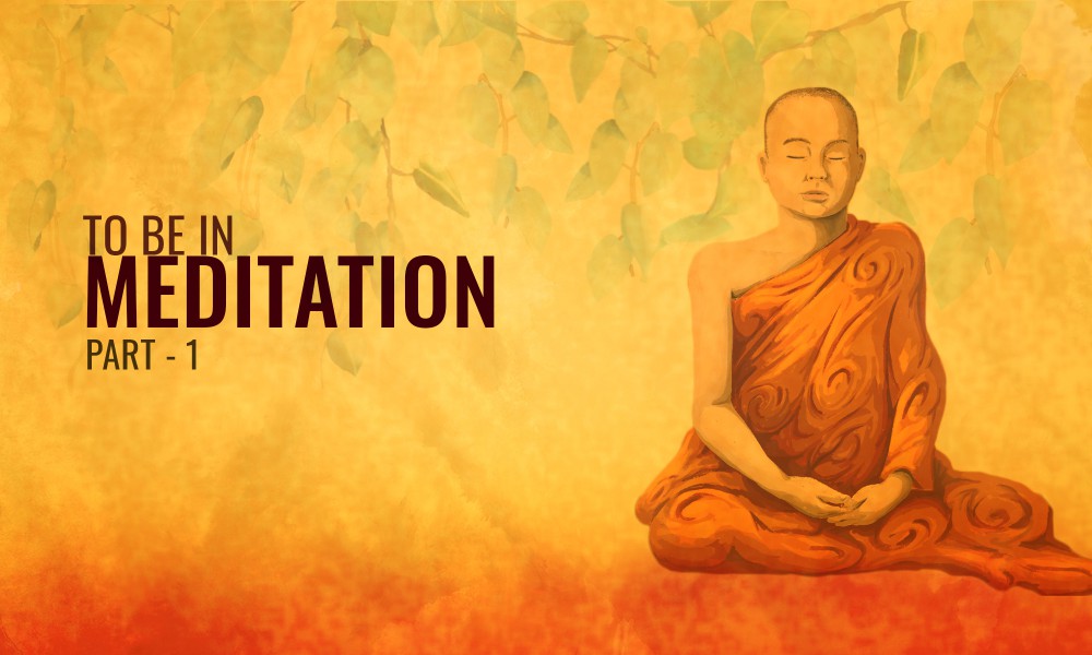 To be In Meditation 1