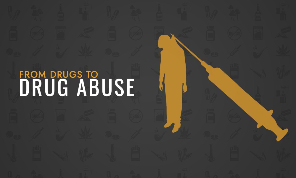 From Drugs to Drug Abuse