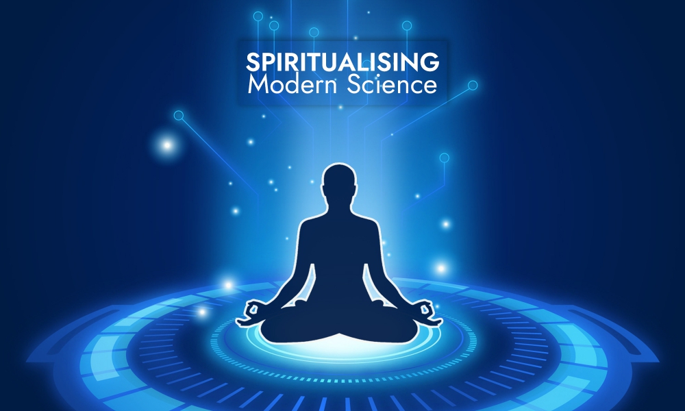 Spiritualising Modern Science djjs blog